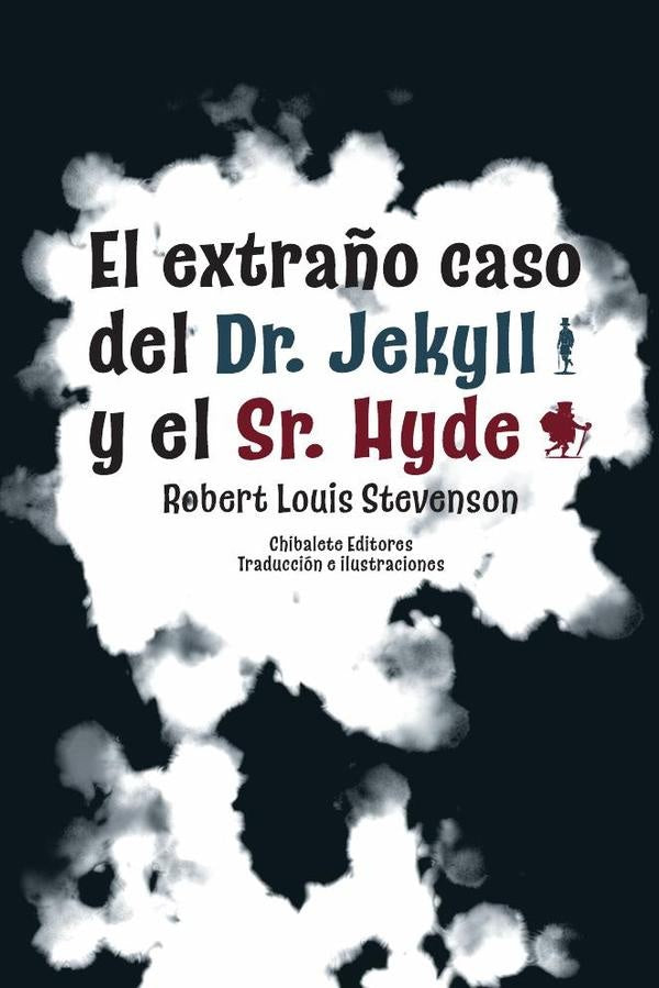 El extraño caso del Dr. Jekyll y el Sr. Hyde | Robert Louis Stevenson, Stevenson