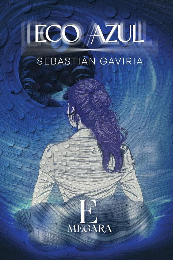 Eco Azul | Sebastián  Gaviria