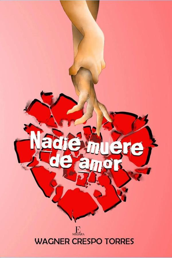 Nadie muere de amor | Rivera Arcila , Wagner