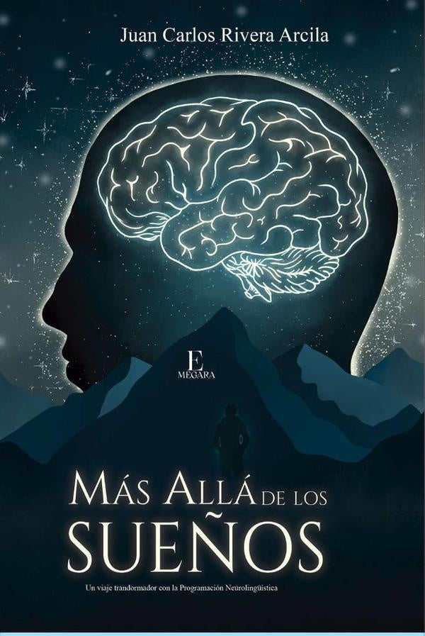 Más allá de los sueños | Juan Carlos Rivera Arcila