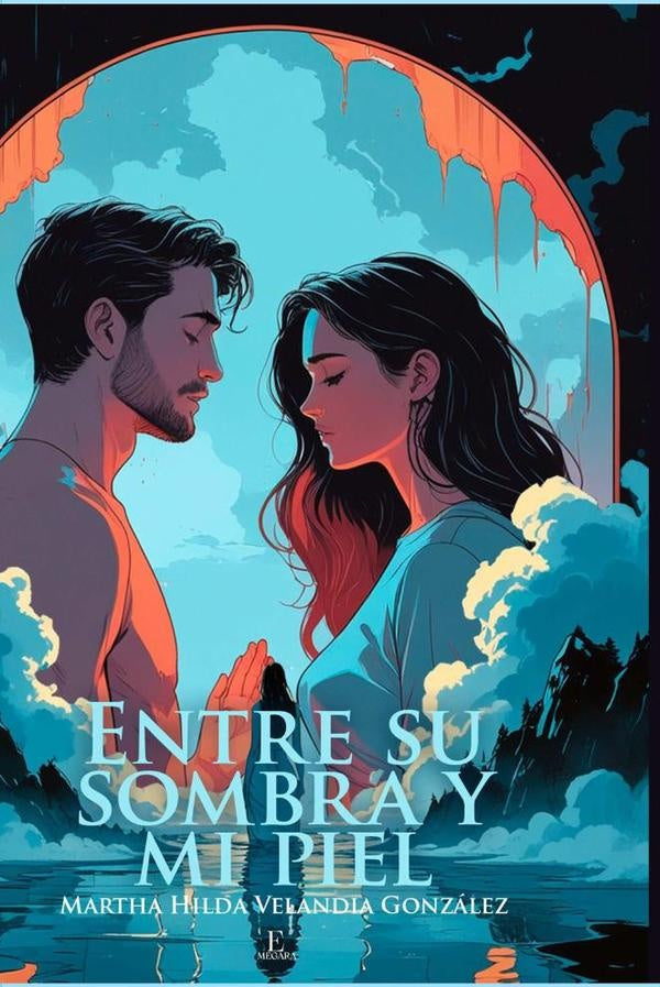 Entre su sombra y mi piel | Martha Hilda  Velandia