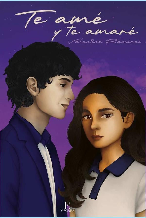 Te amé y te amaré | Valentina Ramírez