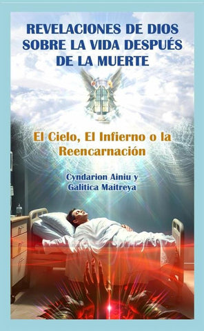 Revelaciones de Dios Sobre la Vida Después de la Muerte | Ainiu, Maitreya