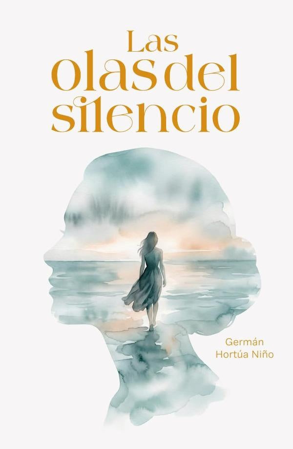 Las olas del silencio | Germán Hortúa Niño