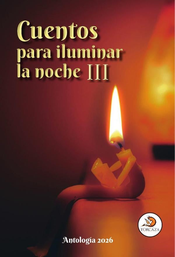 Cuentos para iluminar la noche III | Amaury Pérez Banquet