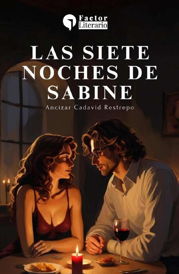 Las siete noches de Sabine | Ancízar Cadavid Restrepo