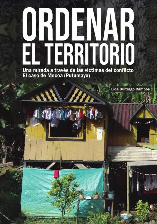 Ordenar el territorio | Lida Buitrago Campos