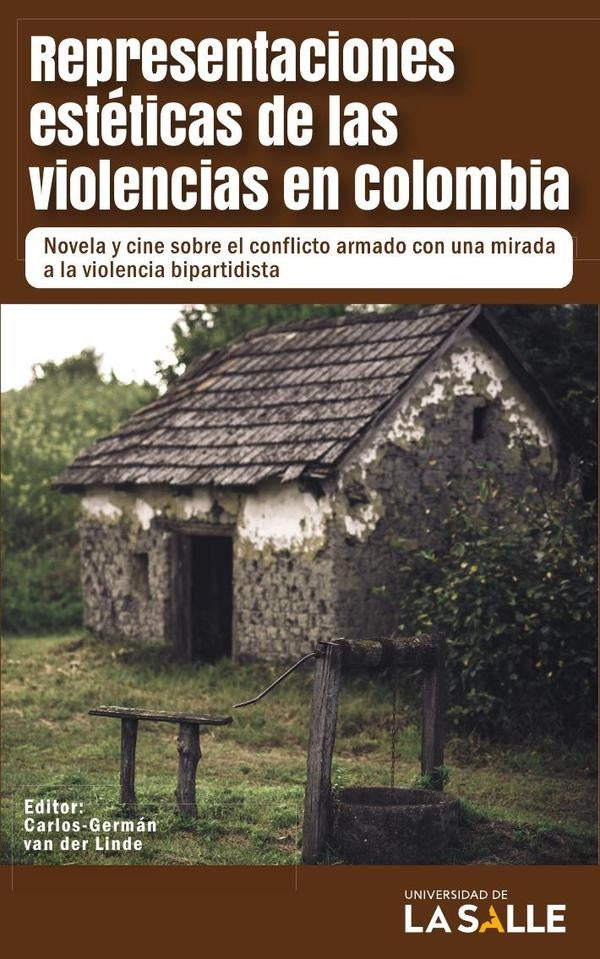 Representaciones estéticas de la violencia en Colombia | Sierra, van der Linde Valencia y otros
