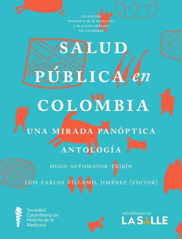 Salud pública en Colombia | Sotomayor Tribín, Villamil