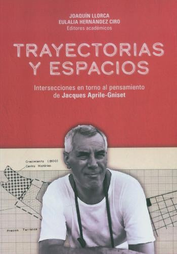 Trayectorias y espacios | Llorca, Hernández Ciro