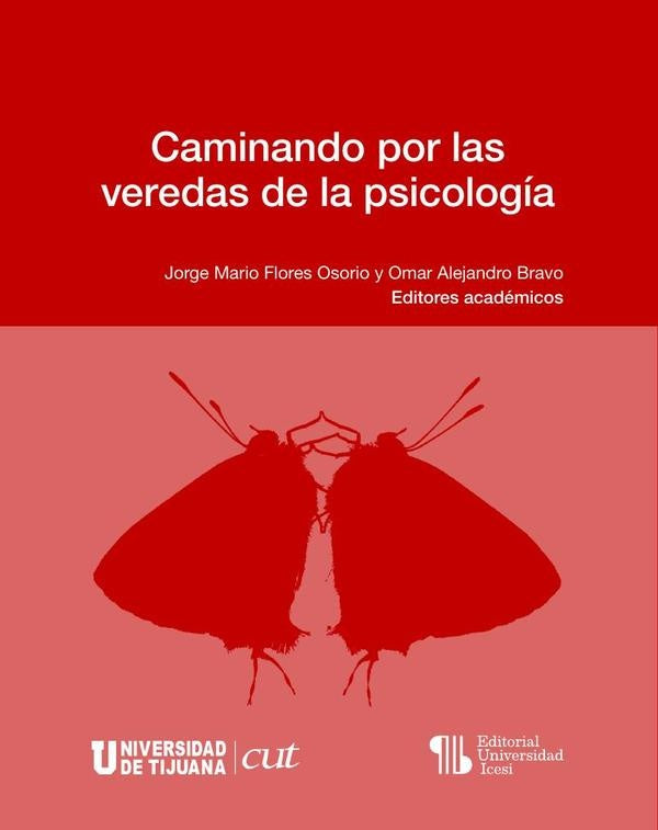 Caminando por las veredas de la psicología | Flores Osorio, Bravo