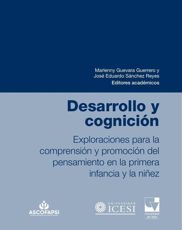 Desarrollo y cognición | Sánchez R., Guevara Guerrero