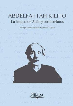 La lengua de adan y otros relatos  | Abdelfattah Kilito
