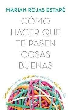COMO HACER QUE TE PASEN COSAS BUENAS | Marián  Rojas