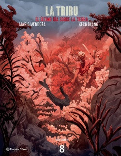 EL ÚLTIMO DIA SOBRE LA TIERRA  LA TRIBU VOL. 8.. | Mario Mendoza