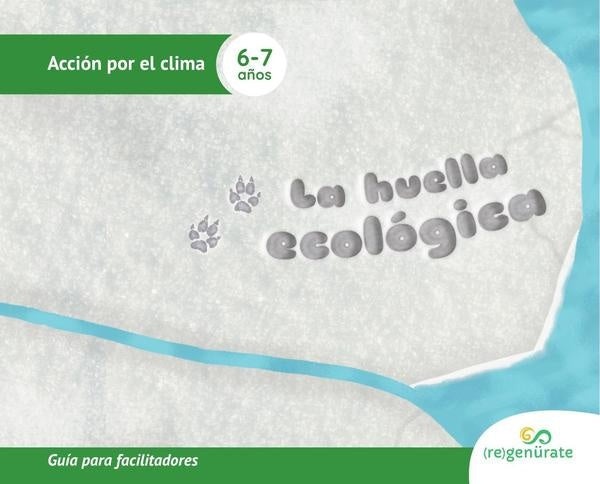 La huella ecológica. Guía para facilitadores | Autores Varios, Autores Varios y otros