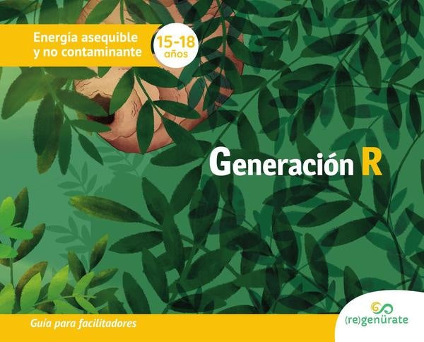 Generación R Guía para facilitadores | Regenürate LLC
