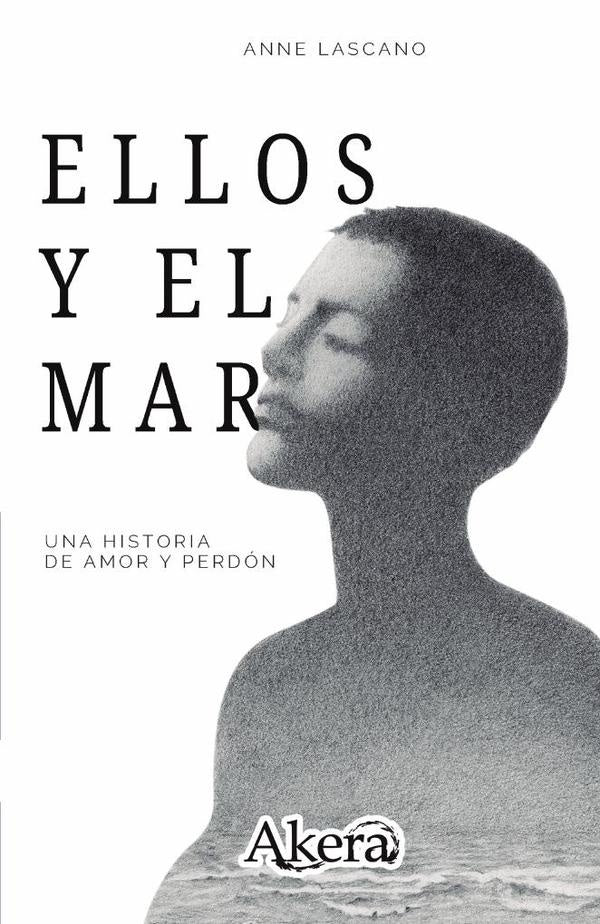 Ellos y el mar | Anne Lascano