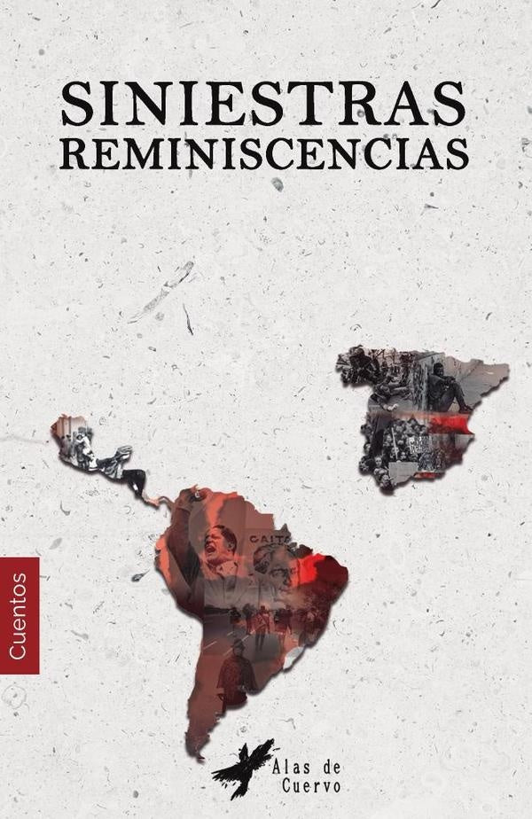 Colección de terror histórico. SINIESTRAS REMINISCENCIAS | Farfán Vásquez, D. González y otros