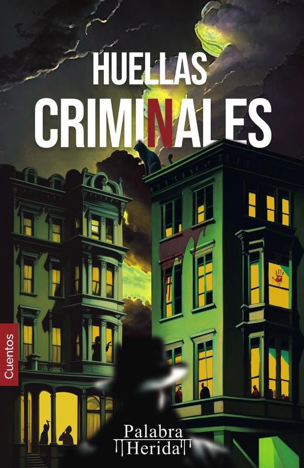 Colección de crímenes. HUELLAS CRIMINALES | Amador Gómez, Cruz Valdivieso y otros