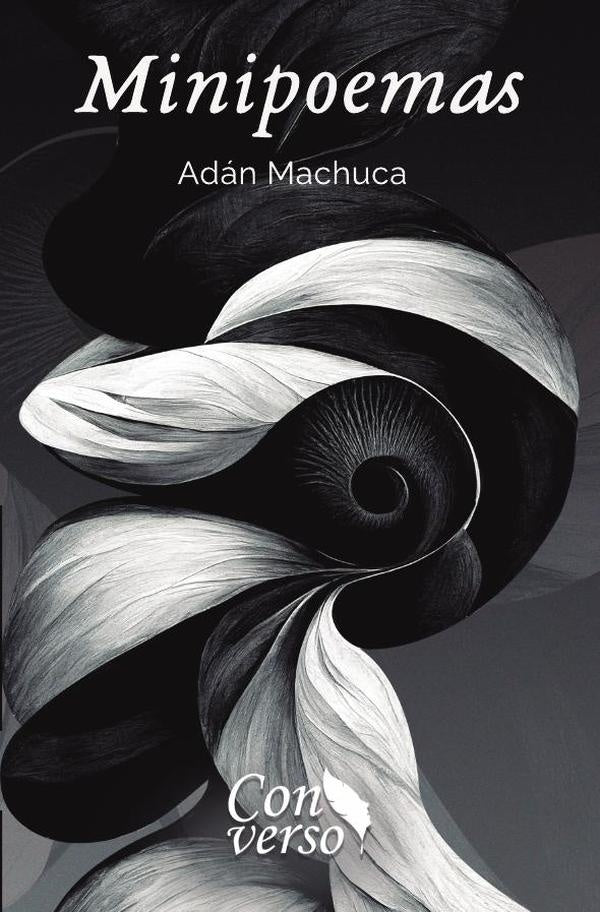 Minipoemas | Adán Machuca