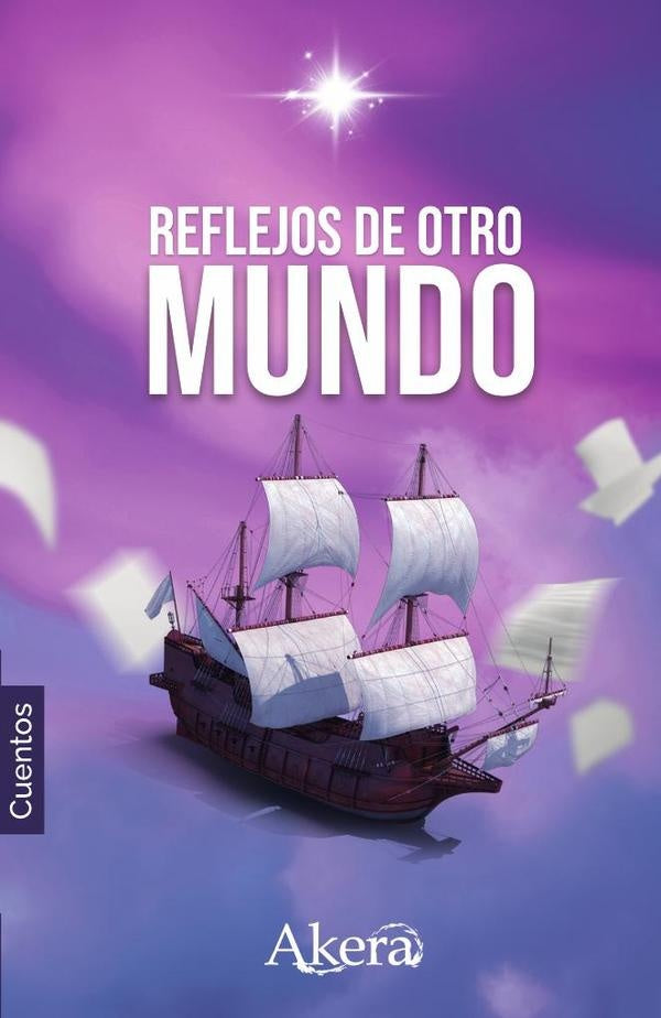 COLECCIÓN DE FANTASÍA.. Reflejos de otro mundo | Franco Díaz, Pérez y otros