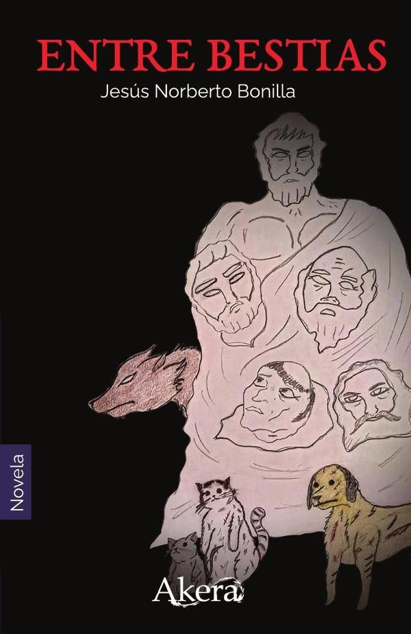 Entre bestias | Jesús Norberto Bonilla
