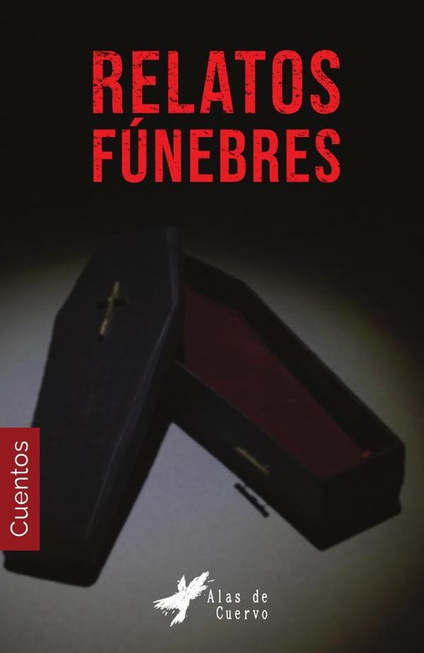 COLECCIÓN DE TERROR CRUEL. Relatos fúnebres | bis, Ochoviet y otros