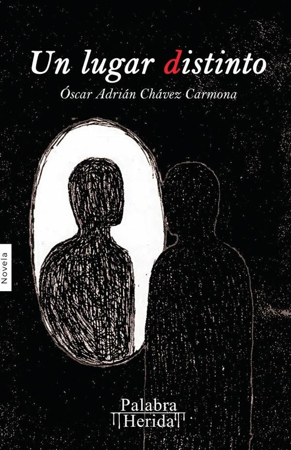Un lugar distinto | Óscar Chávez Carmona