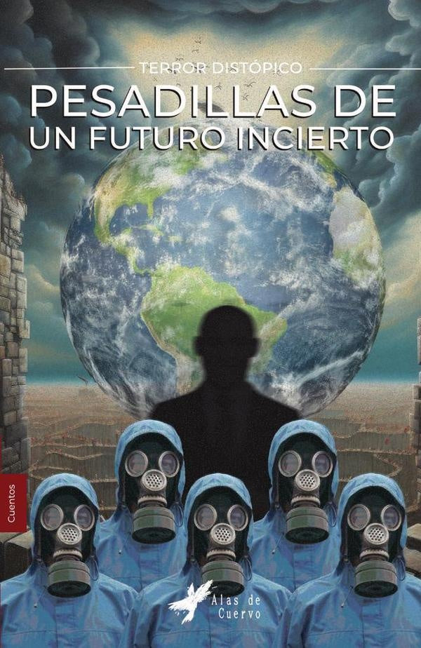 Pesadillas de un futuro incierto | Perdomo, Guazzini Guevara y otros