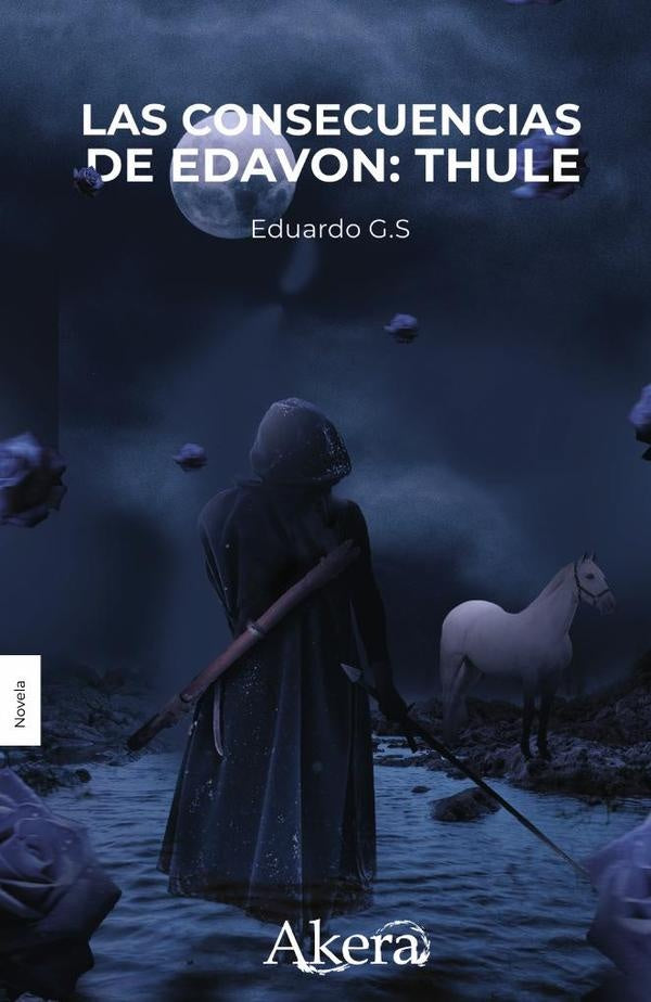 Las consecuencias de Edavon: Thule | José Eduardo Gutiérrez Silos
