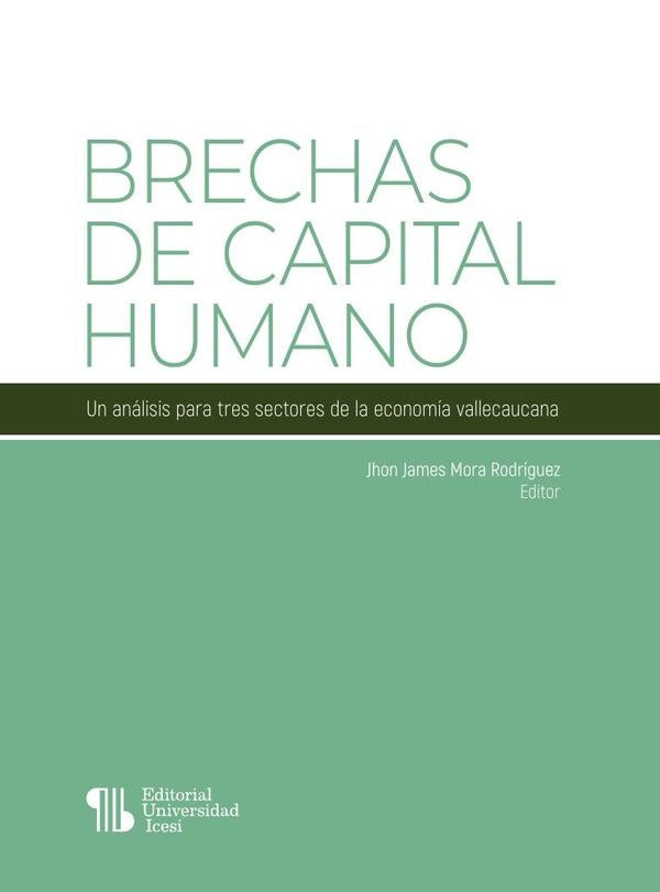 Brechas de capital humano | Jhon James Mora Rodriguez