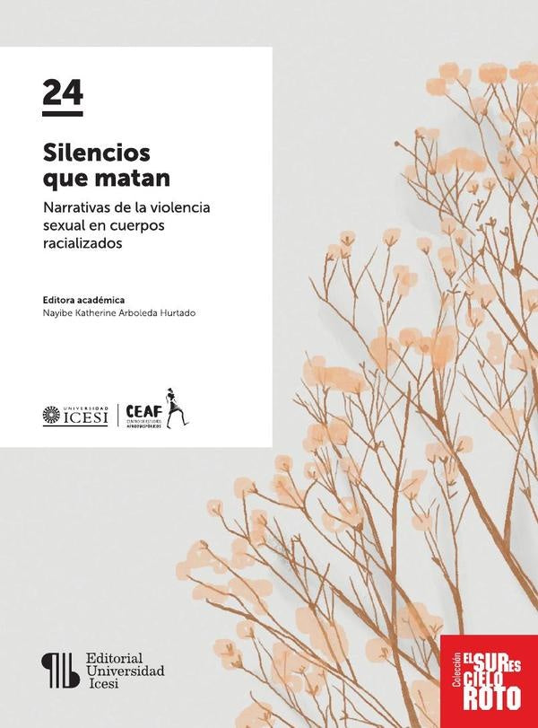 Silencios que matan | Gil Hernández, Arboleda Hurtado y otros