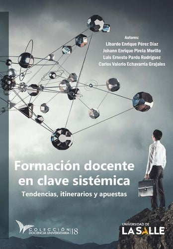 Formación docente en clave sistémica | Libardo Enrique Pérez Díaz