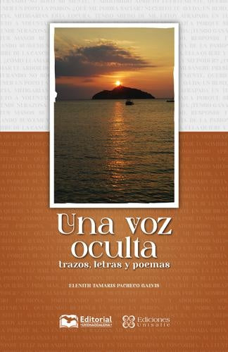 Una voz oculta | Elenith Tamaris Pacheco Galvis