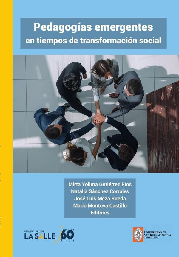Pedagogías emergentes en tiempos de transformación social | Mirta Yolima Gutiérrez Ríos