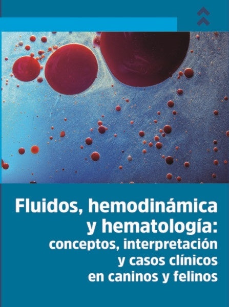 Fluidos, hemodinámica y hematología | Ernesto Andrés Dalmau Barros