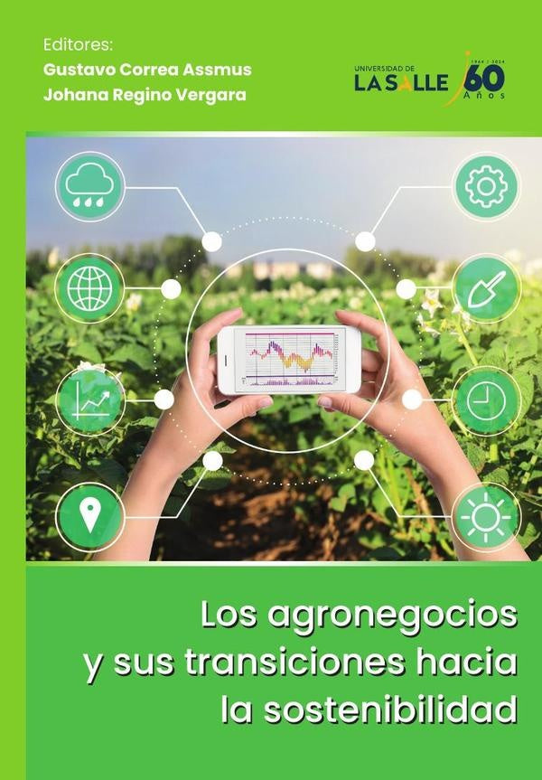 Los agronegocios y sus transiciones hacia la sostenibilidad | Gustavo Correa Assmus