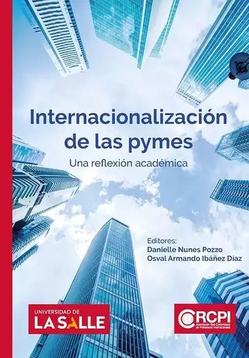 Internacionalización de las pymes colombianas: | Osval Armando Ibáñez Díaz