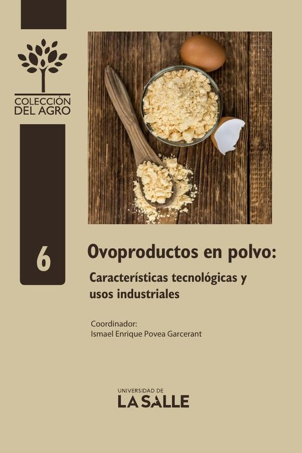 Ovoproductos en polvo | Ismael Povea Garcerant
