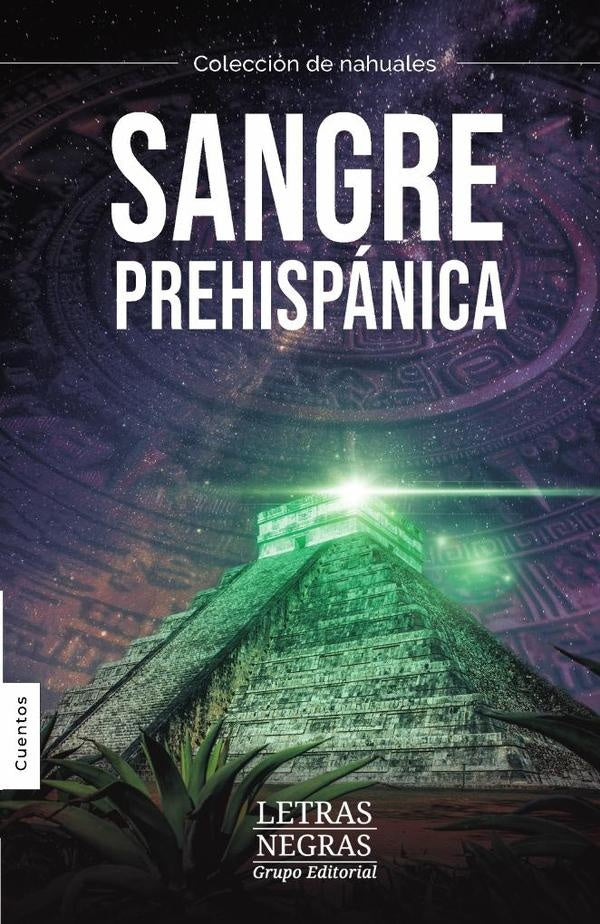 Sangre prehispánica: Nahuales | Bobadilla Vidal, M. y otros