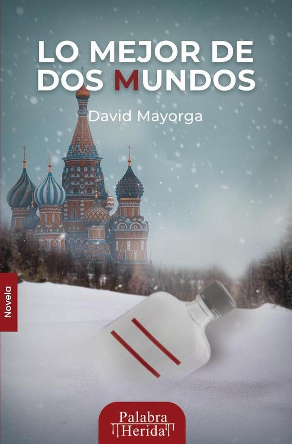 Lo mejor de dos mundos | David Mayorga
