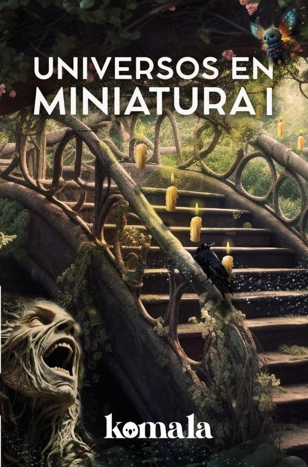 Universos en miniatura I | Cerón Rodríguez, García Gómez y otros