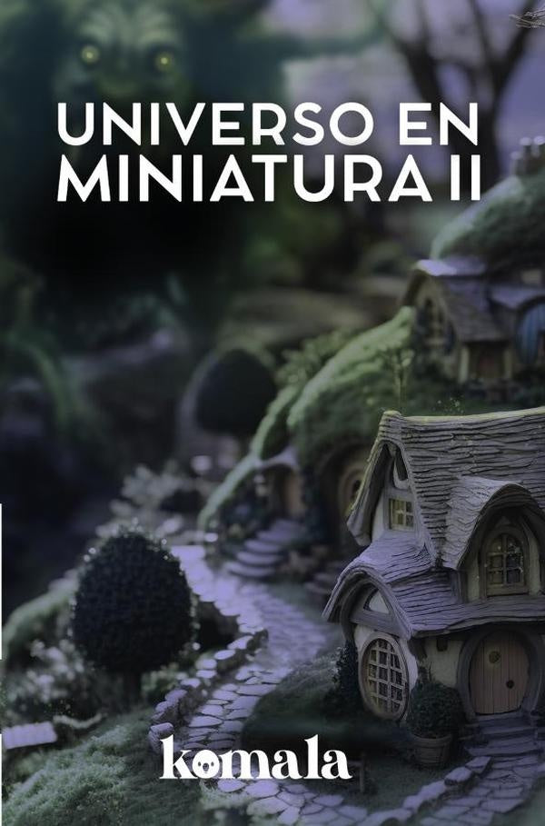 Universos en miniatura II | Vázquez, Vázquez Zárraga y otros