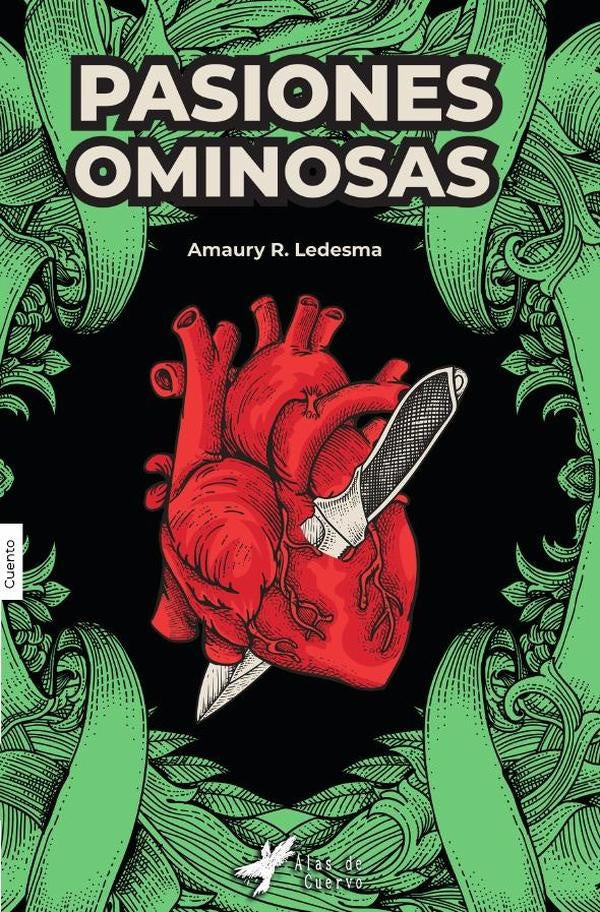 Pasiones ominosas | Amaury R. Ledesma