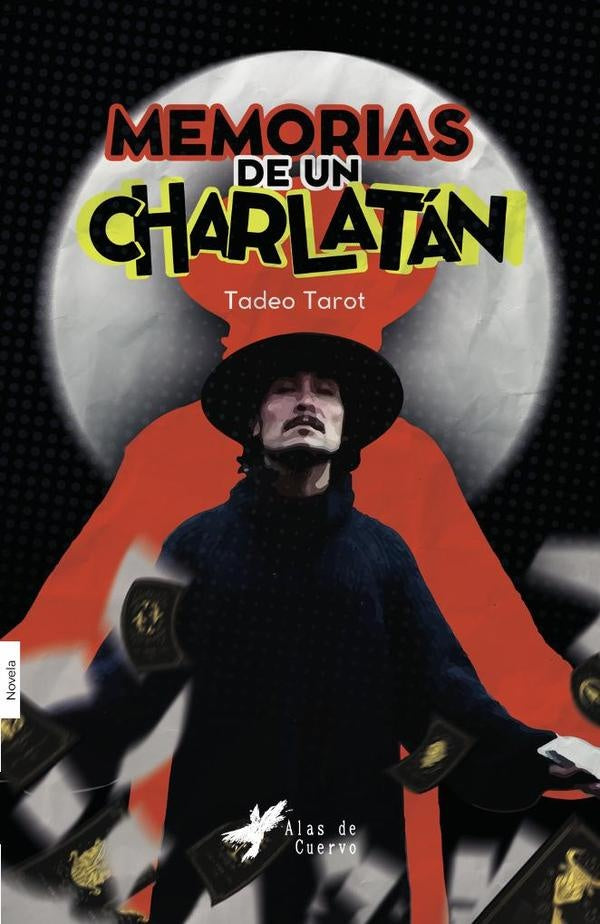 Memorias de un charlatán | Tadeo Tarot