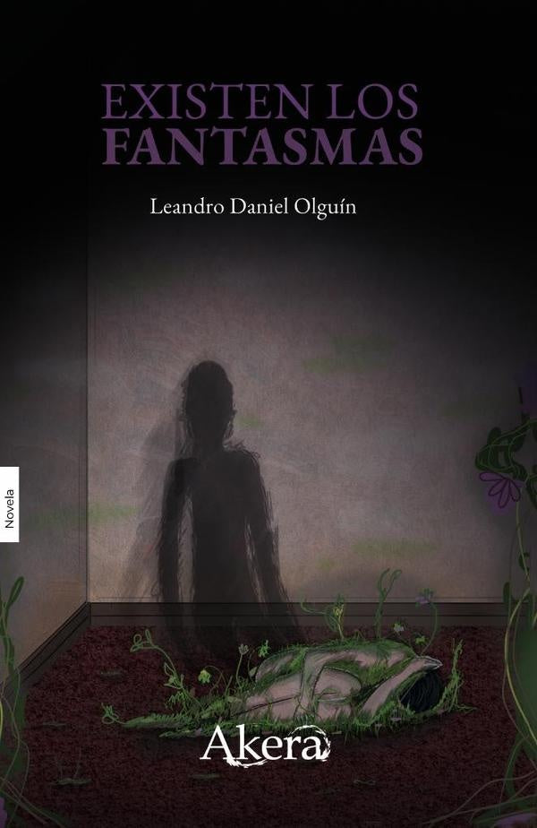Existen los fantasmas | Leandro Daniel Olguin