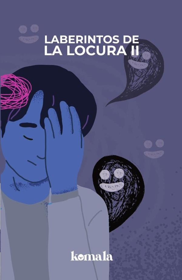 Laberintos de la locura. Tomo II | RODRÍGUEZ CUELLAR, SANTANDER y otros