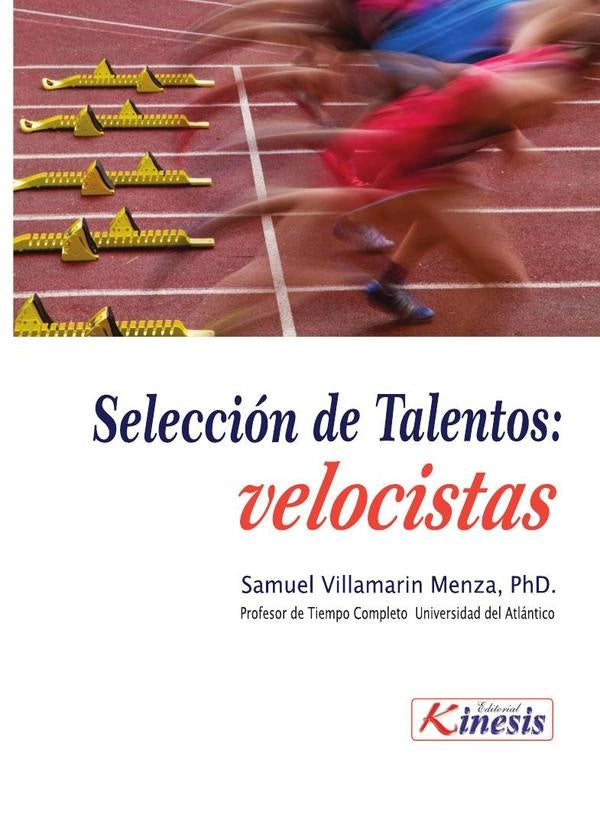 Selección de talentos velocistas | Samuel Villamarin Menza