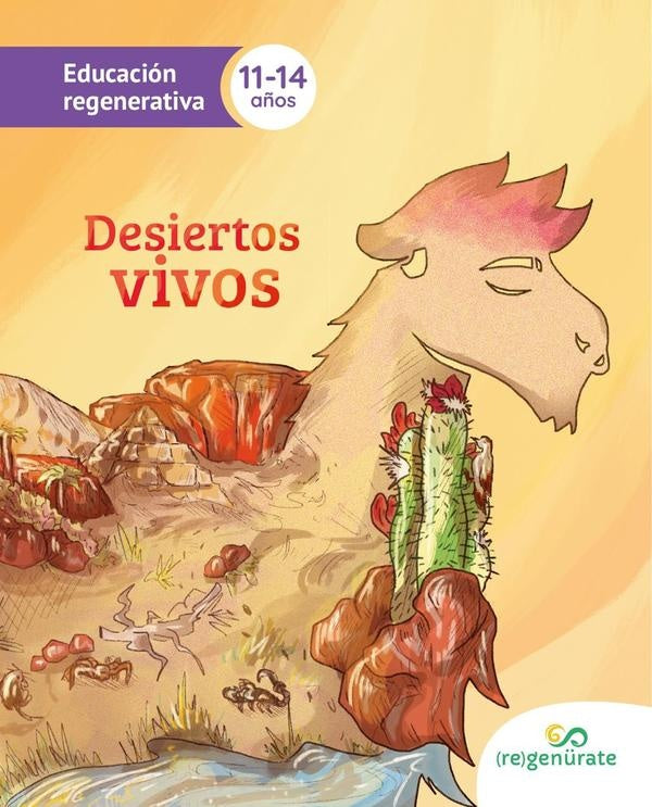 Desiertos vivos | Regenürate LLC